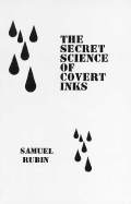 The Secret Science of Covert Inks