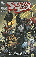 The Secret Six: Reptile Brain