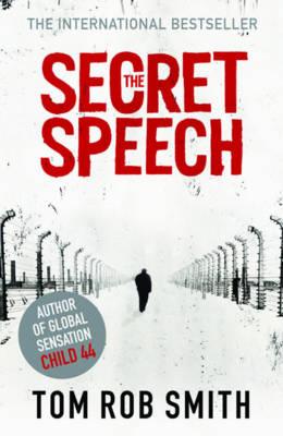The Secret Speech - Smith, Tom Rob