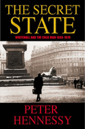 The Secret State: Whitehall and the Cold War