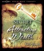 The Secret to Attracting Wealth