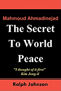 The Secret to World Peace