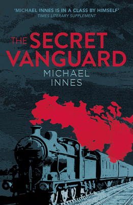 The Secret Vanguard: Volume 5 - Innes, Michael