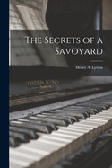 The Secrets of a Savoyard