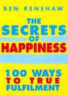 The Secrets Of Happiness
