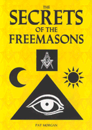 The Secrets of the Freemasons