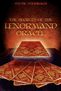 The Secrets of the Lenormand Oracle