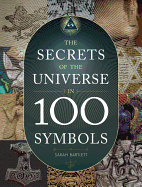 The Secrets of the Universe in 100 Symbols