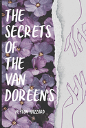 The secrets of The Van Doreen's