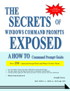 The Secrets of Windows Command Prompts Exposed