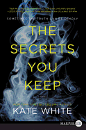 The Secrets You Keep