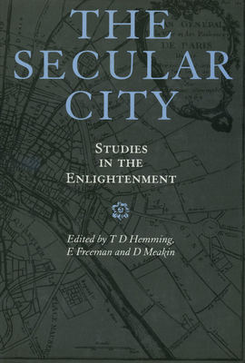 The Secular City - Adams, David (Contributions by), and Andries, Lise (Contributions by), and Baridon, Michel (Contributions by)
