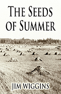 The Seeds of Summer