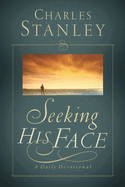 The Seeking His Face: A Daily Devotional