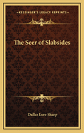 The Seer of Slabsides