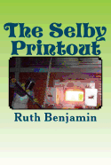 The Selby Printout