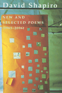 The Selected Poems of David Shapiro