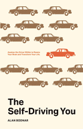 The Self-Driving You