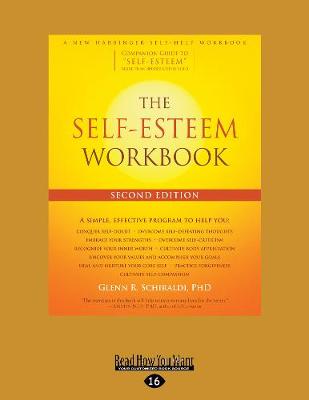 The Self-Esteem Workbook - Schiraldi, Glenn