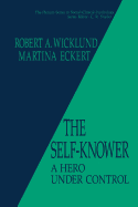 The Self-Knower: A Hero Under Control
