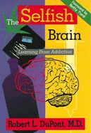 The Selfish Brain: Learning From Addiction