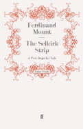 The Selkirk Strip: A Post-Imperial Tale