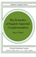 The Semantics of English Aspectual Complementation