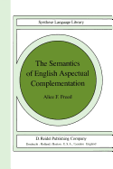 The Semantics of English Aspectual Complementation