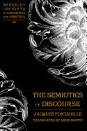 The Semiotics of Discourse: Translated by Heidi Bostic