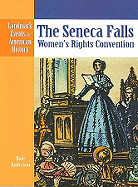 The Seneca Falls Women's Rights Convention
