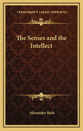 The Senses and the Intellect