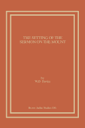 The Setting of the Sermon on the Mount