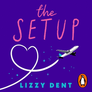 The Setup: A funny, fresh, feel-good rom-com