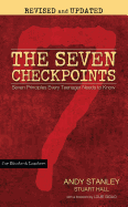 The Seven Checkpoints for Student Leaders: Seven Principles Every Teenager Needs to Know