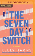 The Seven Day Switch