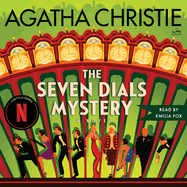 The Seven Dials Mystery: The Official Authorized Edition