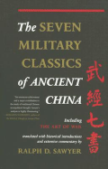 The Seven Military Classics of Ancient China