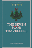 The Seven Poor Travellers: With Original Illustrations