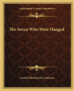 The Seven Who Were Hanged