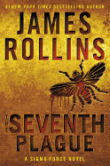 The Seventh Plague: A SIGMA Force Novel