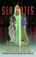 The Sex Gates - Bain, Darrell, and Berry, Jeanine