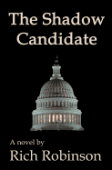 The Shadow Candidate