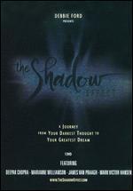 The Shadow Effect