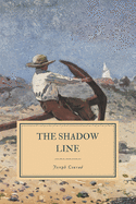 The Shadow Line: A Confession