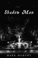 The Shadow Man