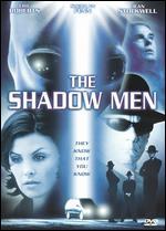 The Shadow Men