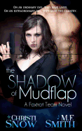 The Shadow of Mudflap