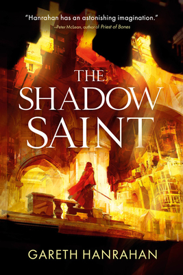 The Shadow Saint - Hanrahan, Gareth