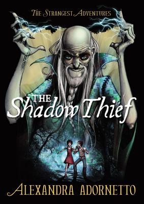 The Shadow Thief - Adornetto, Alexandra
