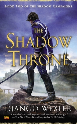 The Shadow Throne - Wexler, Django